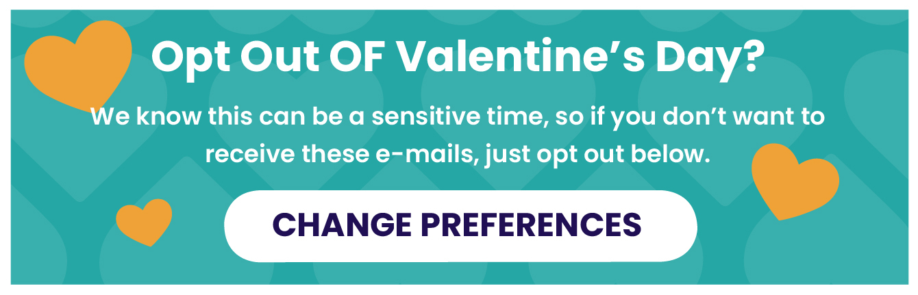 Opt Out Of Valentine's Day