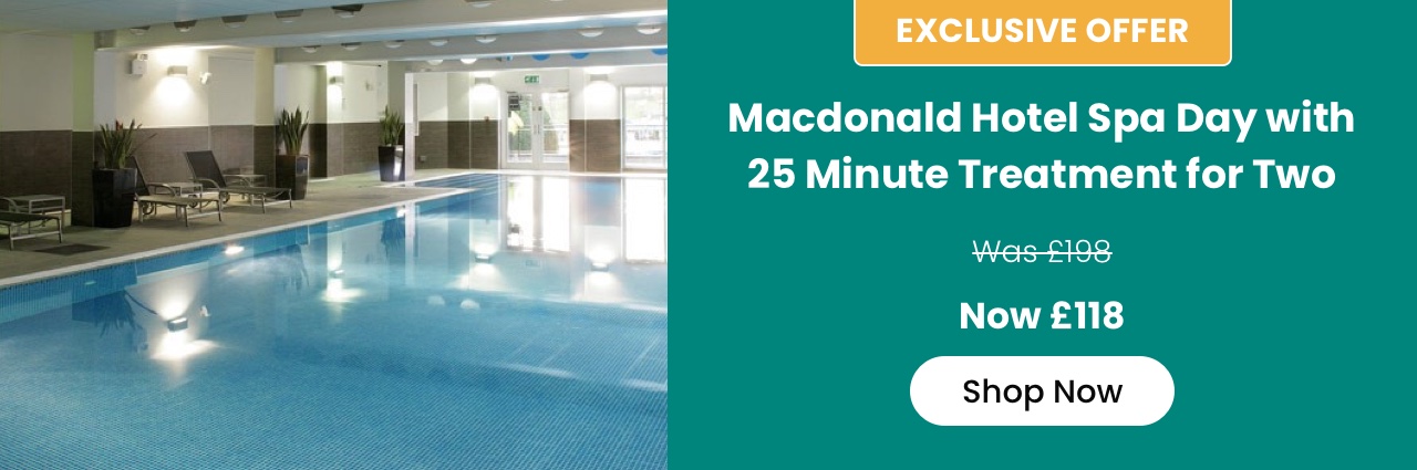 Macdonald Hotel Spa Day with 25 Minute Treatment for Two