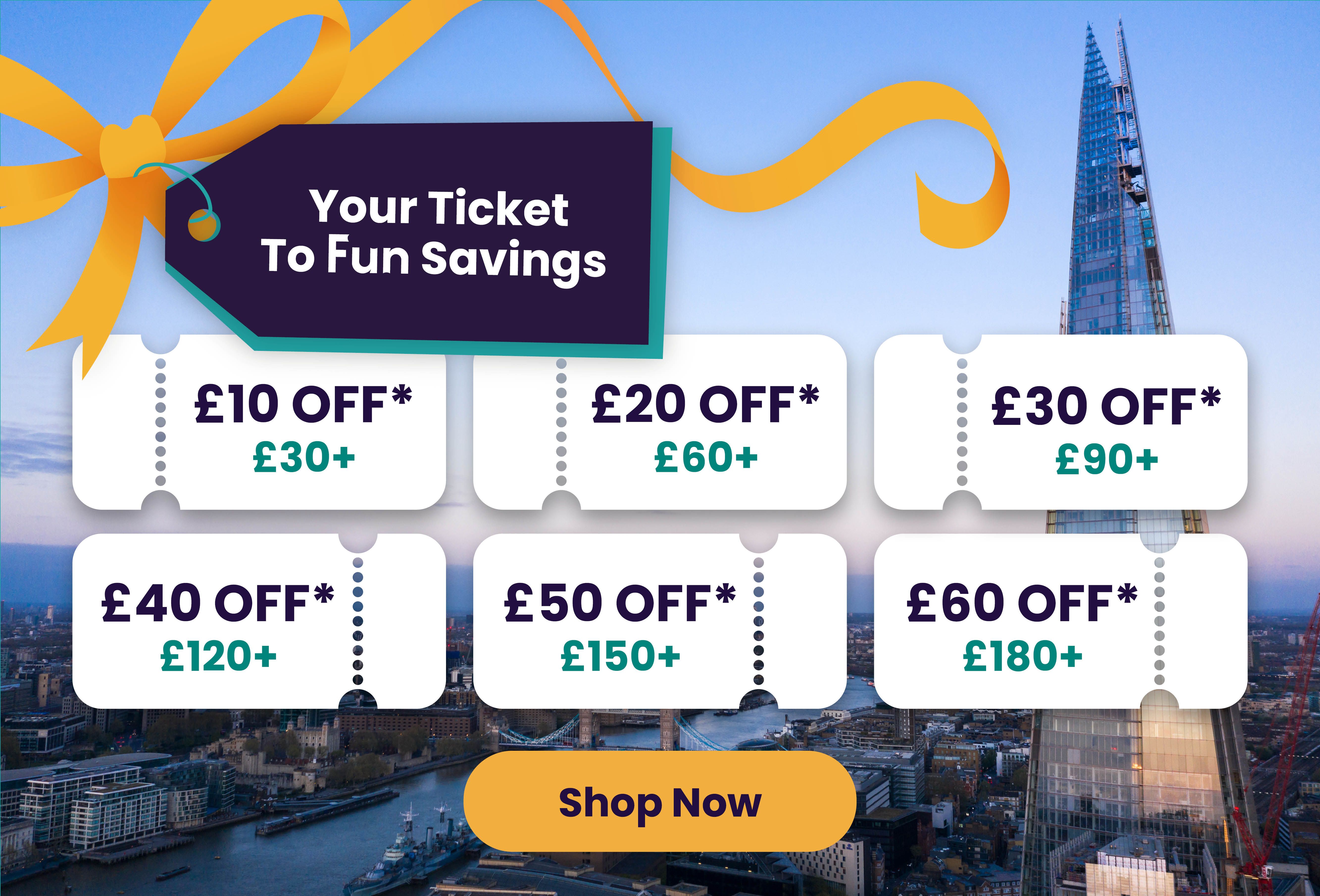 Your Ticket To Fun Savings