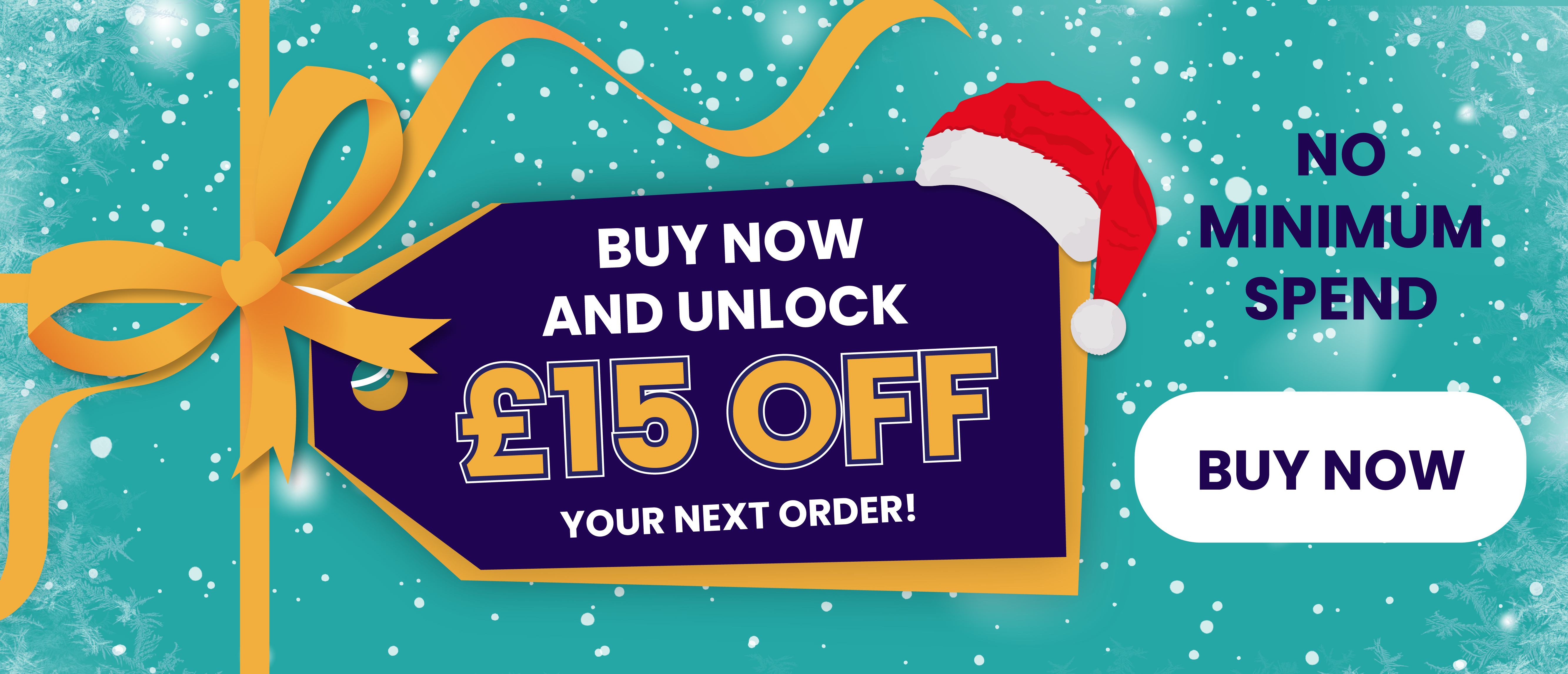 Buy Now And Unlock £15 Off Your Next Order