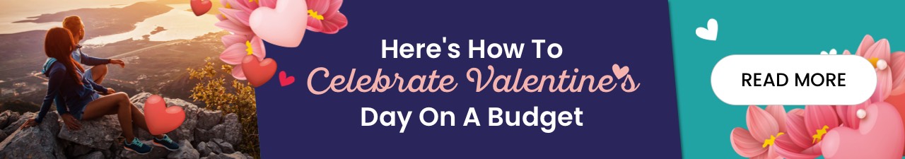 How To Celebrate Valentine's Day On A Budget