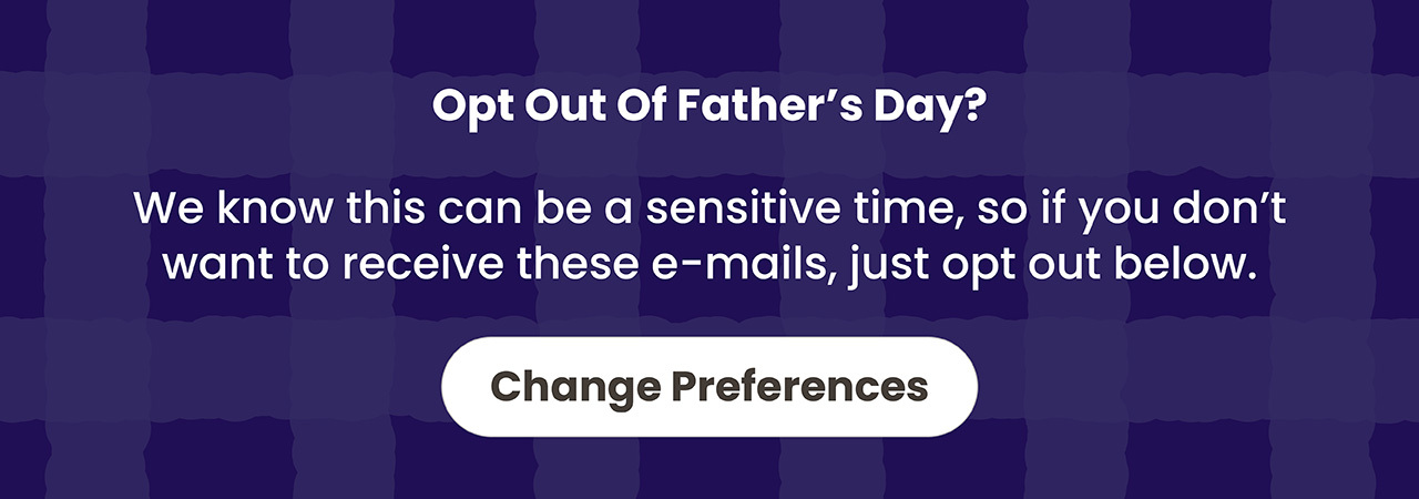 Opt Our Of Father's Day?