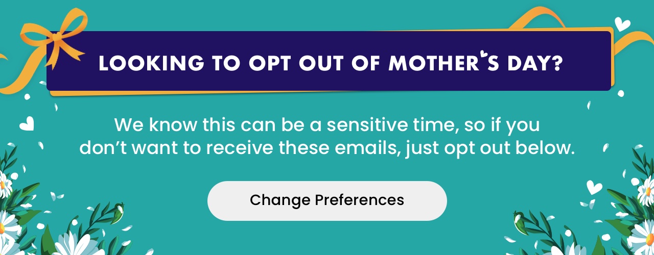 Opt Out Of Mother's Day