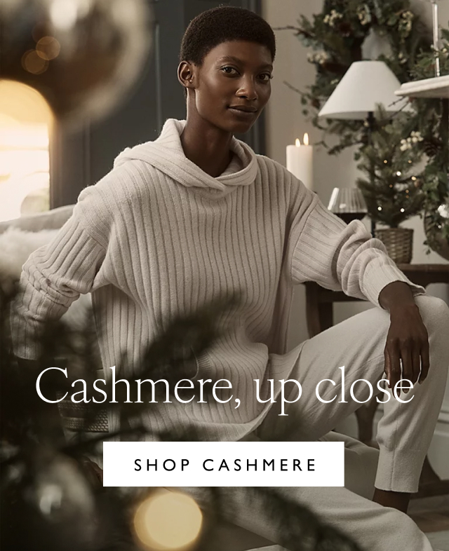 Cashmere, up close Shop Cashmere