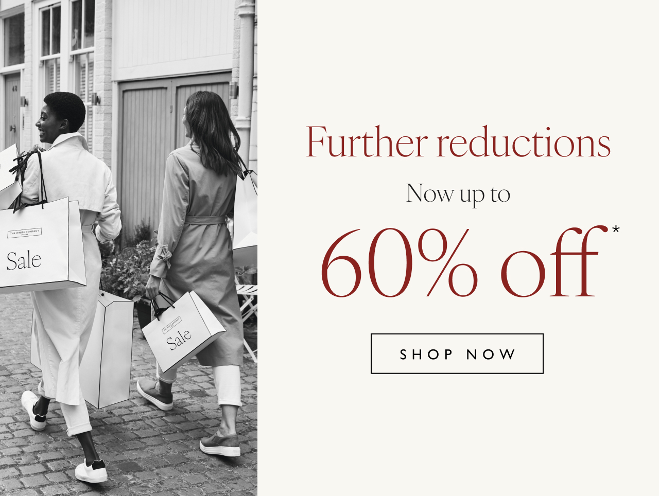 Further reductions | Now up to 60% off* | Shop now