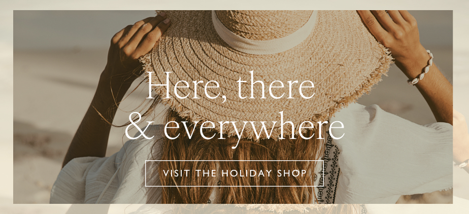 Here, there & everywhere | Visit the holiday shop